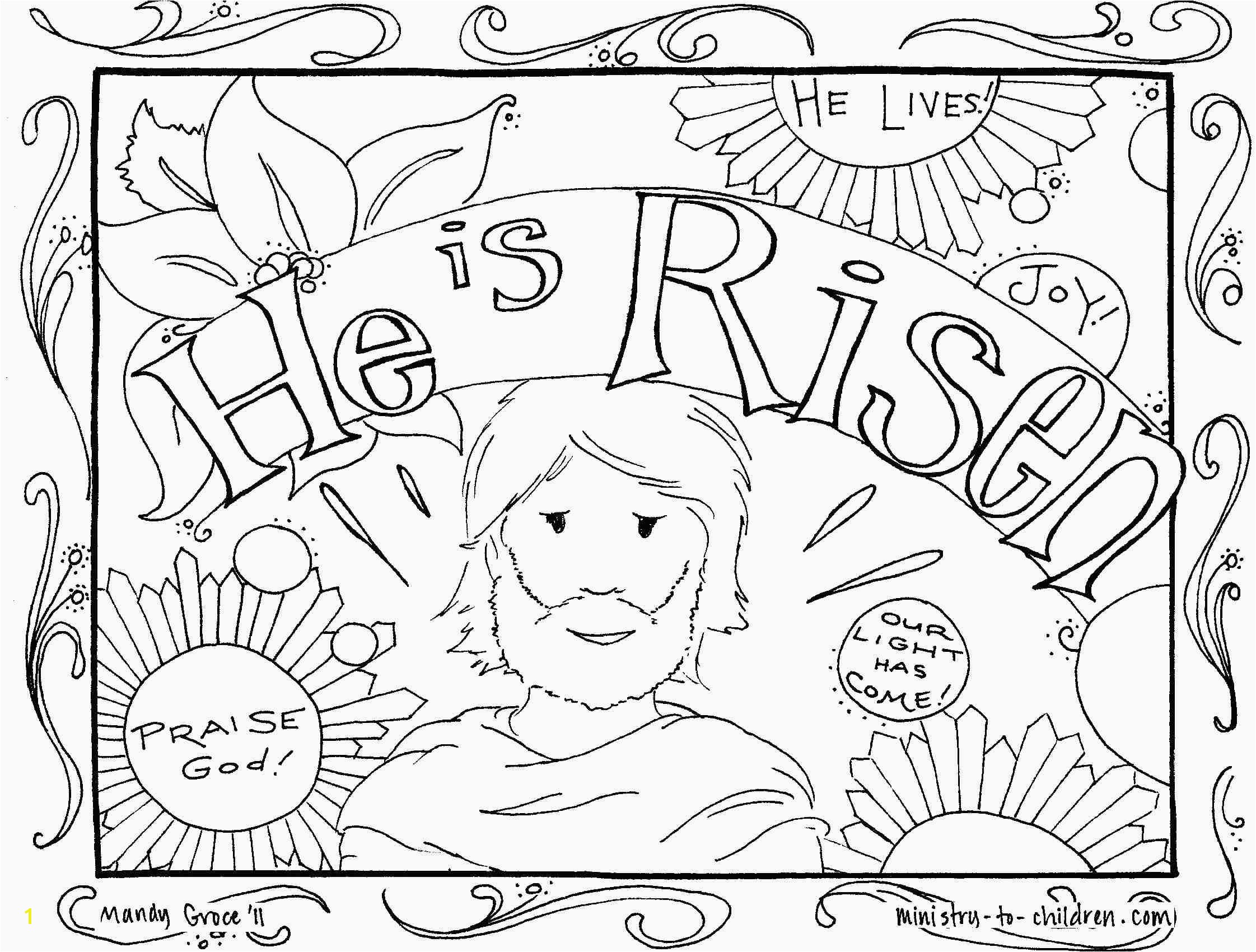 Jesus is Risen Coloring Page Whats In the Bible Adorable He