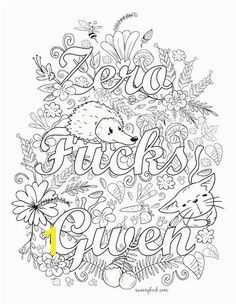 Zero Fucks Given Swear Words Coloring Page from the Slutty Coloring Book Swearing Sweary Colouring Pages for Adults USD by swearybook