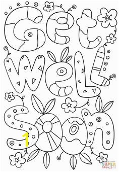 Get Well soon Card Coloring Pages Get Well soon Coloring Pages Printables Kid Stuff