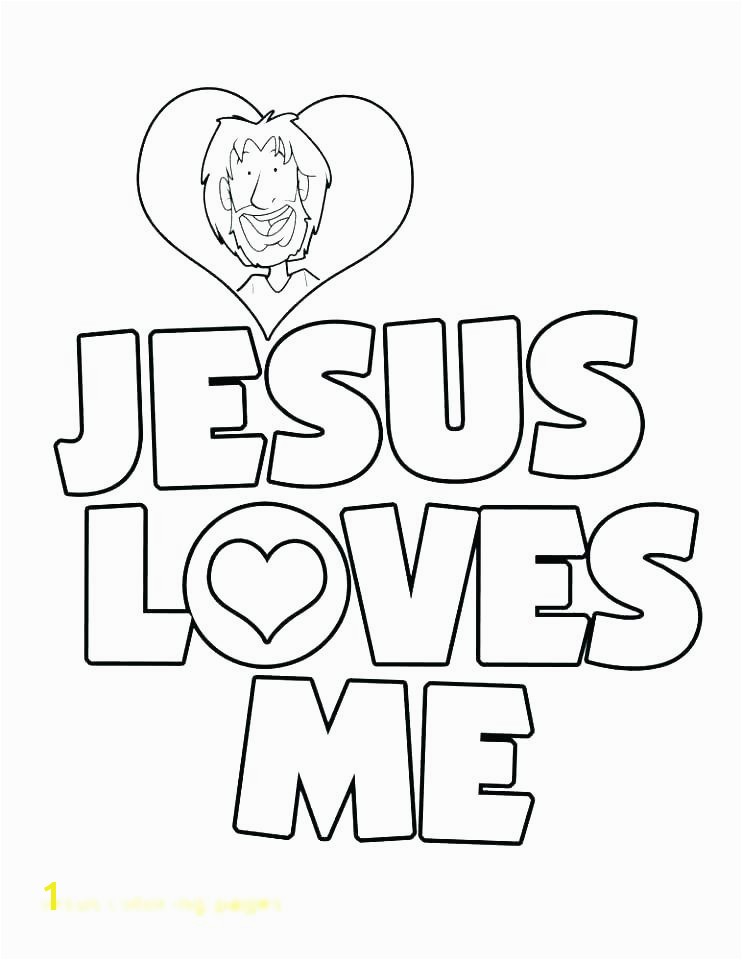 Jesus Loves Me Coloring Page Jesus Loves The Little Children Coloring Pages Loves The Little