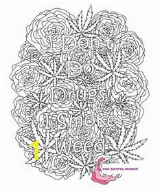 I Don t Do Drugs I Smoke Weed Adult Coloring Page by