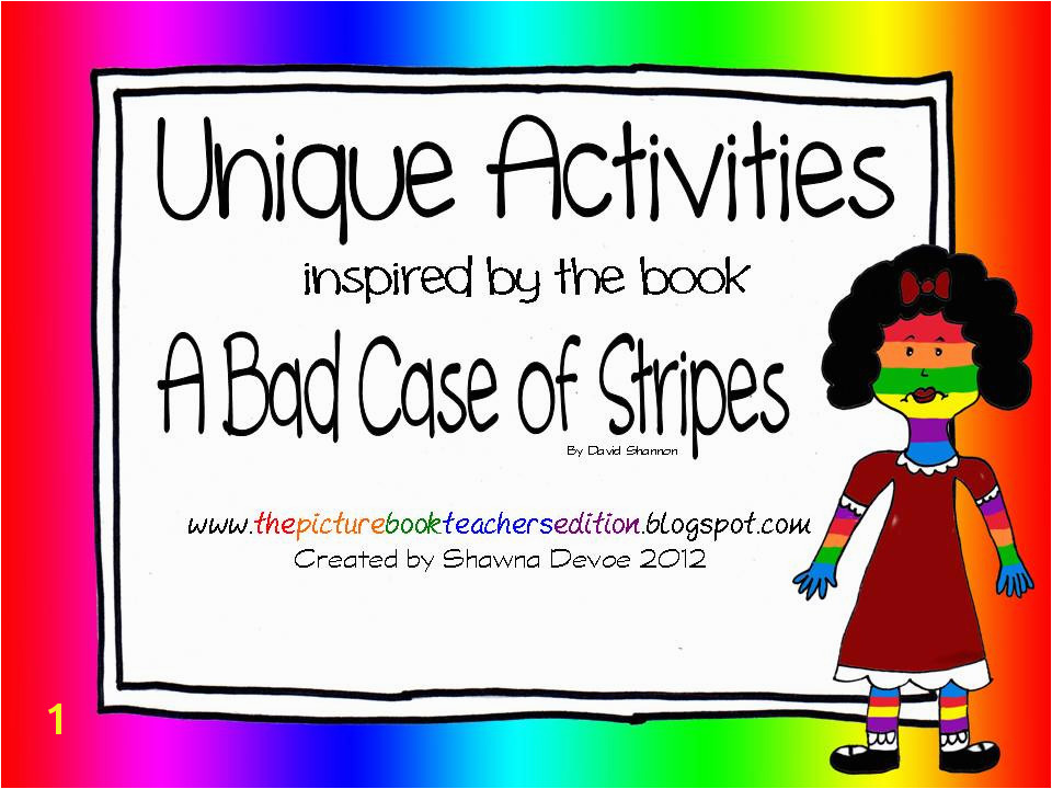 The Picture Book Teacher s Edition A Bad Case of Stripes by David Shannon Teaching Ideas