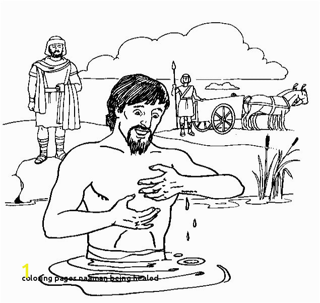 Coloring Pages Naaman Being Healed 21 Coloring Pages Naaman Being Healed