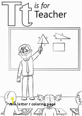 the Letter R Coloring Page the Letter T Coloring Pages Letter E Coloring Letter N Coloring