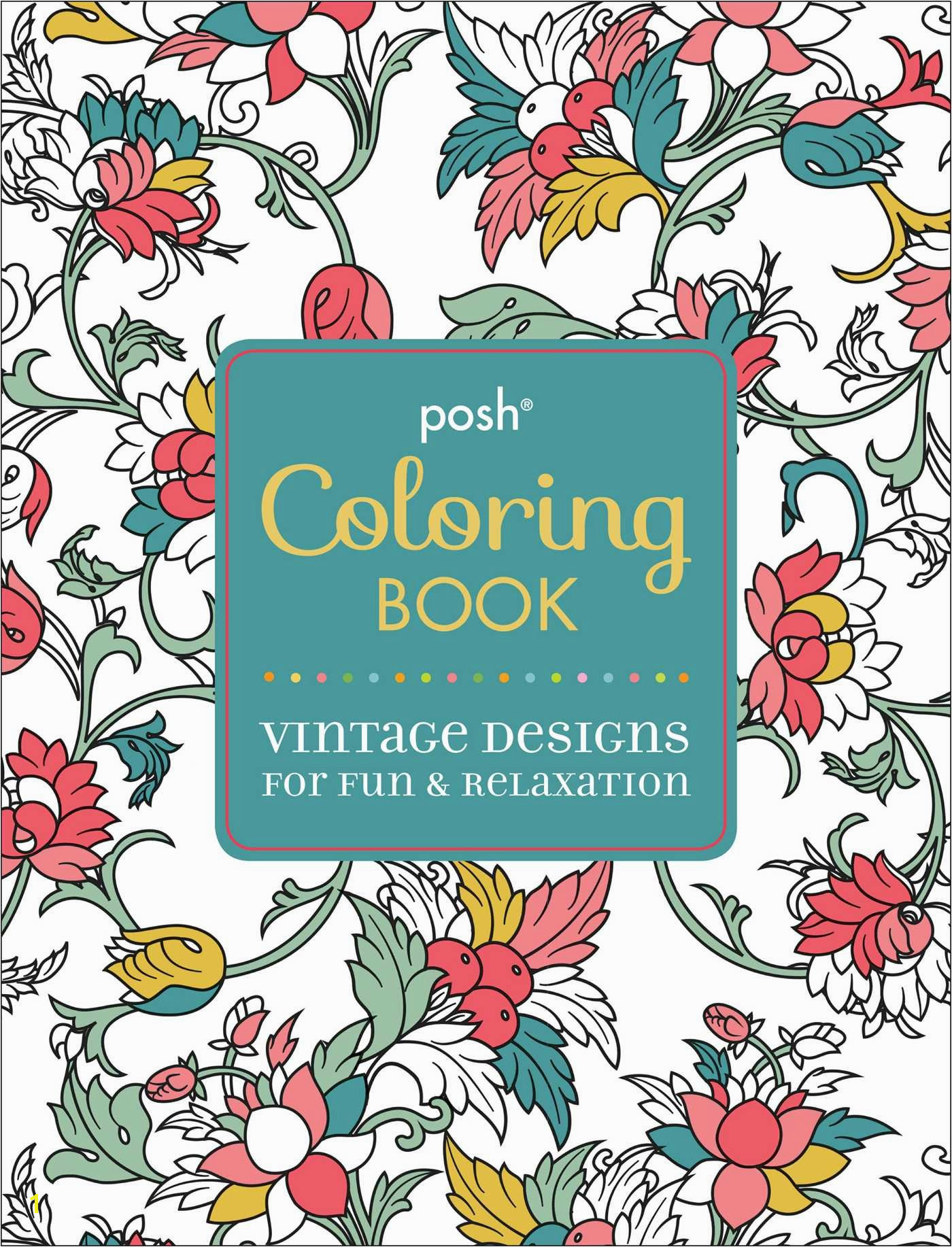 Amazon Posh Adult Coloring Book Vintage Designs for Fun & Relaxation Posh Coloring Books Andrews McMeel Publishing Books