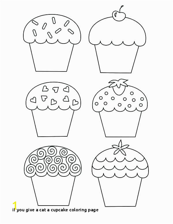 if You Give A Cat A Cupcake Coloring Page Coloring Page Cupcake Related Post Cupcake Coloring