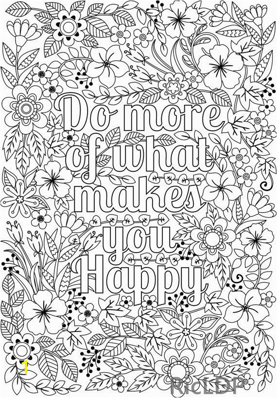 Do More of What Makes You Happy Coloring Page for Adults & Kids Flower Design Colouring Sheet Inspirational Artwork Digital Download