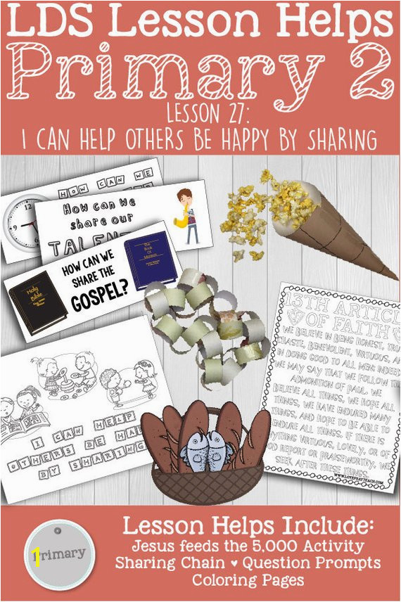 LDS Primary 2 CTR Lesson 27 "I Can Help Others Be Happy by Sharing" Lesson packet includes Sharing Chain Coloring Pages Activity and more