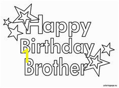 Happy Birthday Brother coloring page Unique Birthday Wishes Birthday Wishes For Brother Birthday Wishes