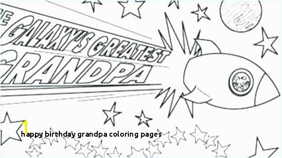 I Love You Grandpa Coloring Pages 24 Happy Birthday Grandpa Coloring Pages Mycoloring Mycoloring