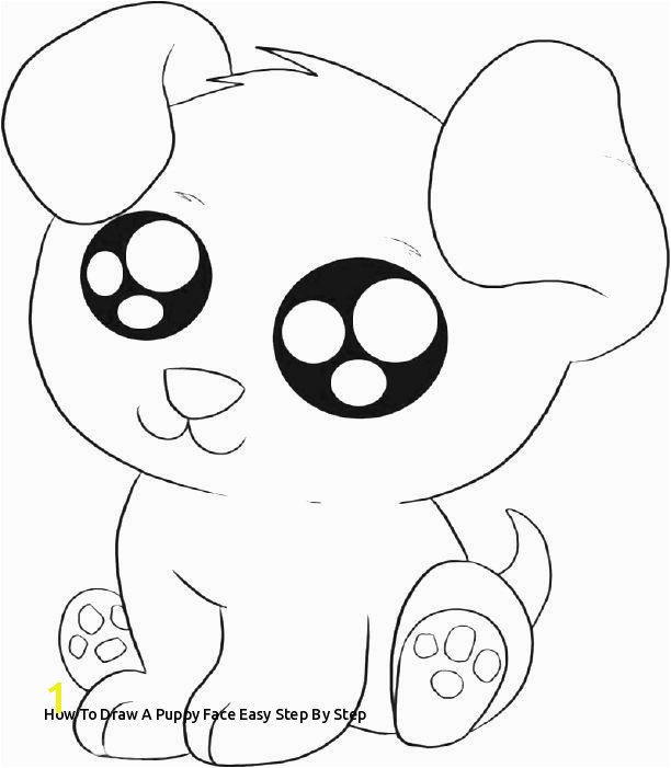 Printable Cute Puppy Coloring Pages How to Draw A Puppy Face Easy Step by Step Cute Puppies Coloring