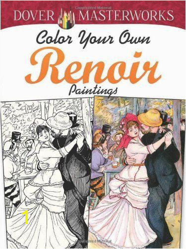 Dover Masterworks Color Your Own Renoir Paintings by Mar