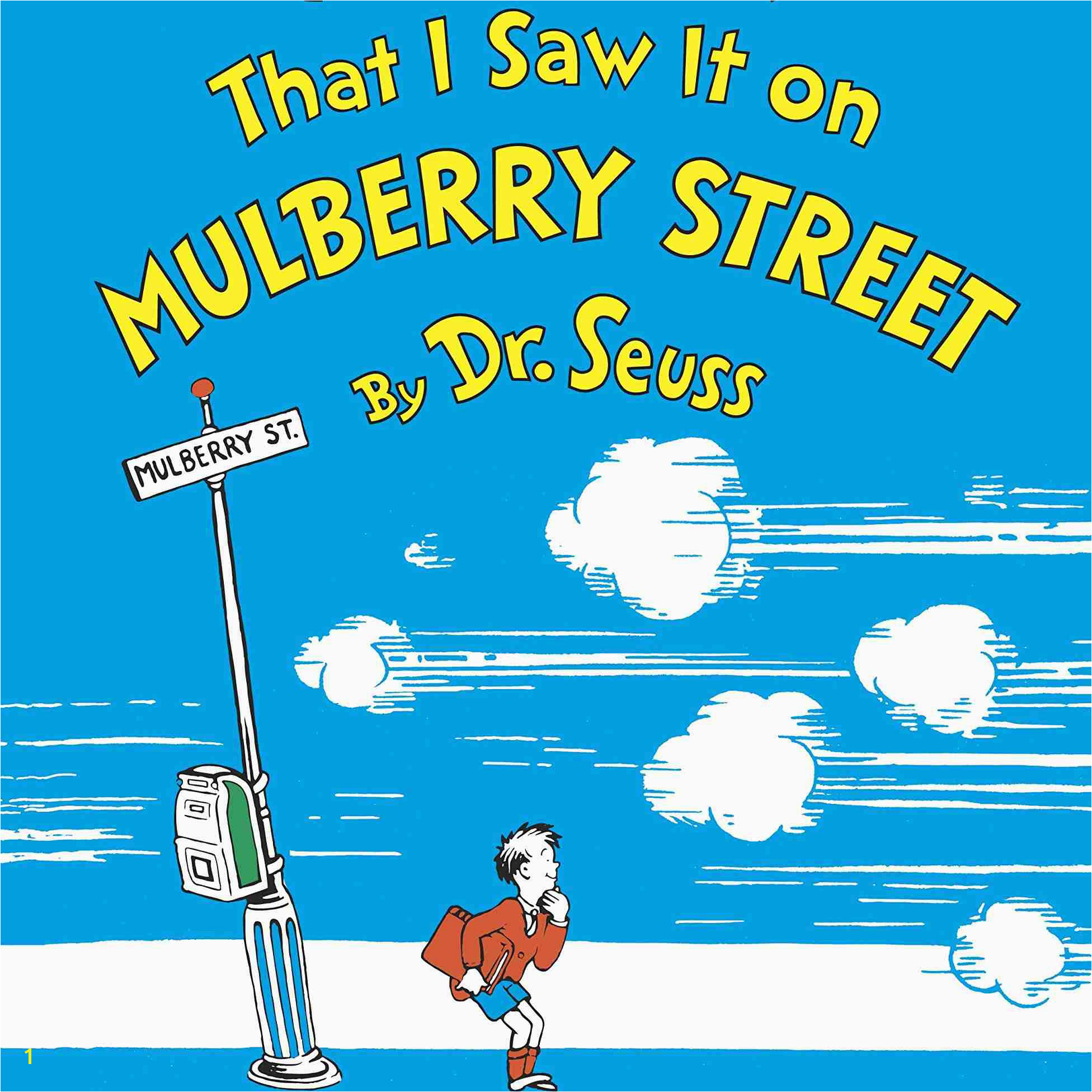 And to Think That I Saw It on Mulberry Street