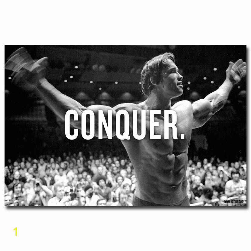 CONQUER Arnold Schwarzenegger Bodybuilding Motivational Quote Art Silk Poster Print 13x20 24x36inch Wall Picture for Living