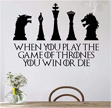 Game of Thrones Wall Decor When You Play The Game of Thrones You Win or