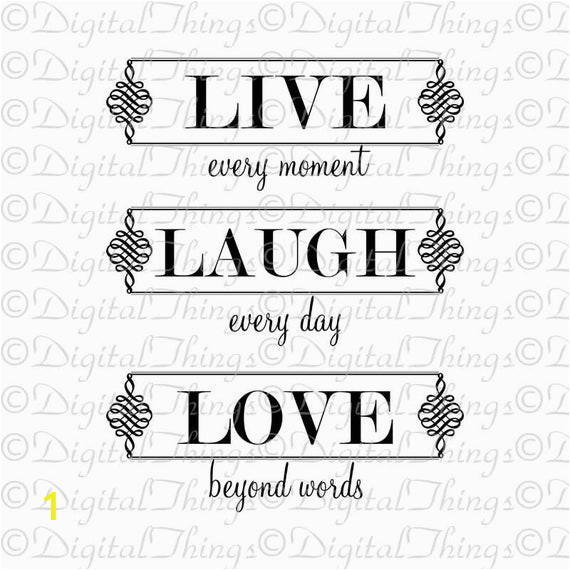 Live Laugh Love Wall Murals Inspirational Art Live Laugh Love Wall Decor Art Typography Printable Digital Download for Iron On Transfer Fabric Pillows Tea towels Dt1093