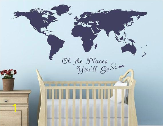 Oh the Places You Ll Go Wall Mural Oh the Places You Will Go World Map Quote Nursery Room by