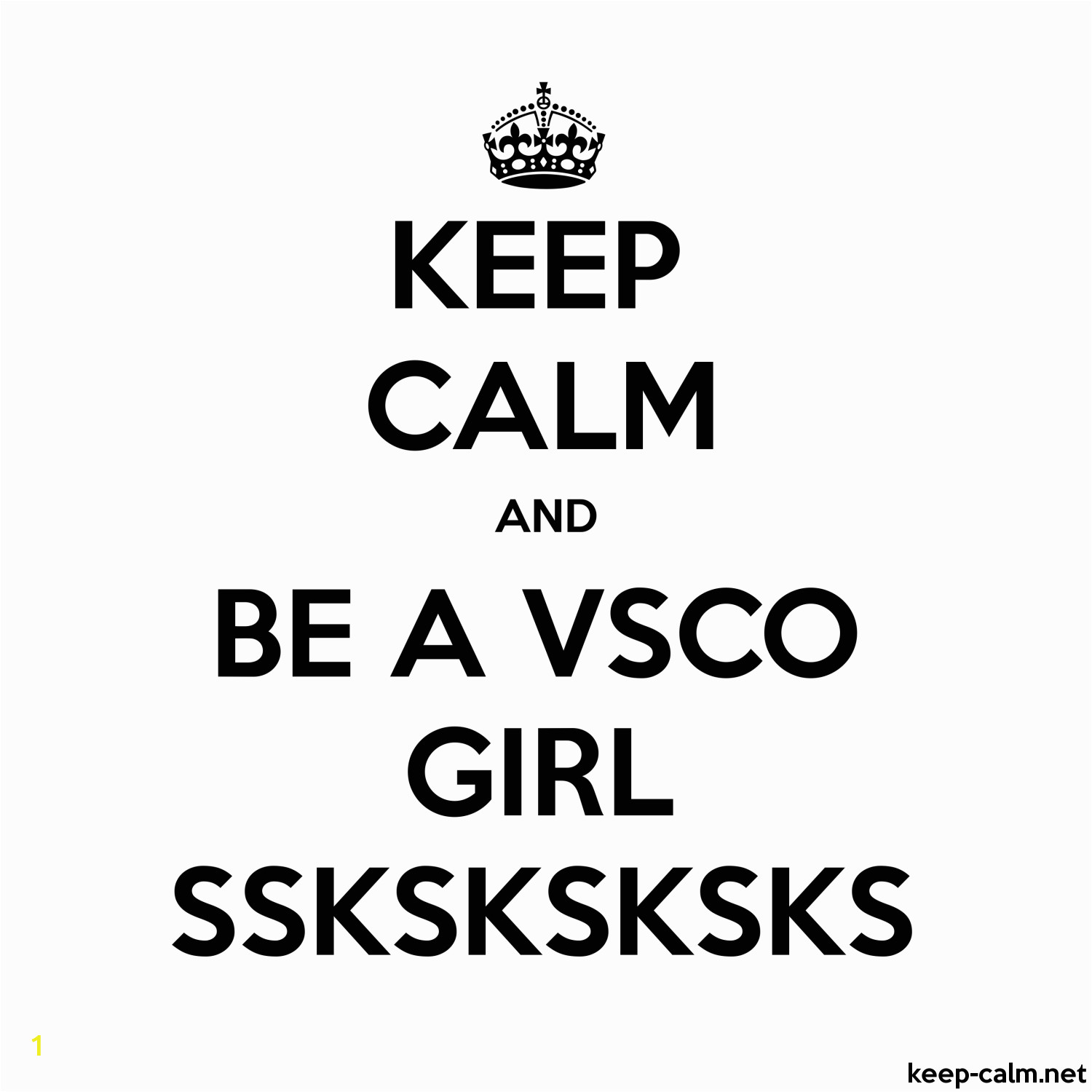 Vsco Girl Coloring Pages Keep Calm and Be A Vsco Girl Ssksksksks