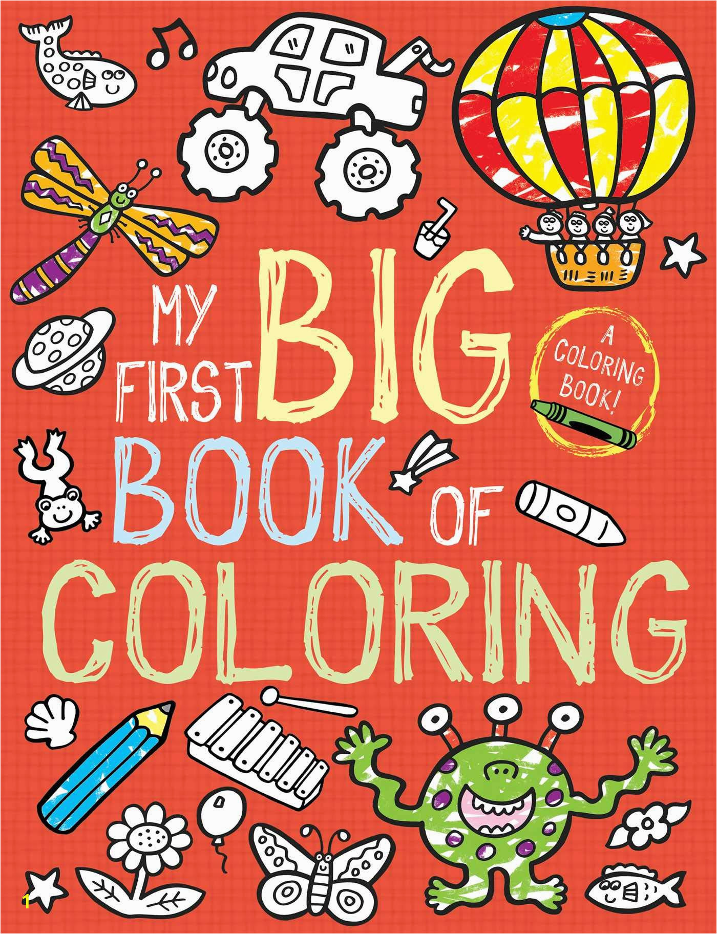 Alphabet Coloring Book and Posters My First Big Book Of Coloring Little Bee Books