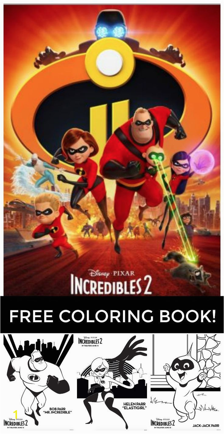Disney Coloring Pages Incredibles 2 Free Printable Incredibles 2 Coloring Pages All Of these