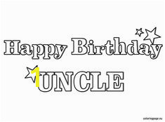 Happy Birthday Coloring Pages for Uncle 139 Best Coloring B Day S Parties & More Images In 2020