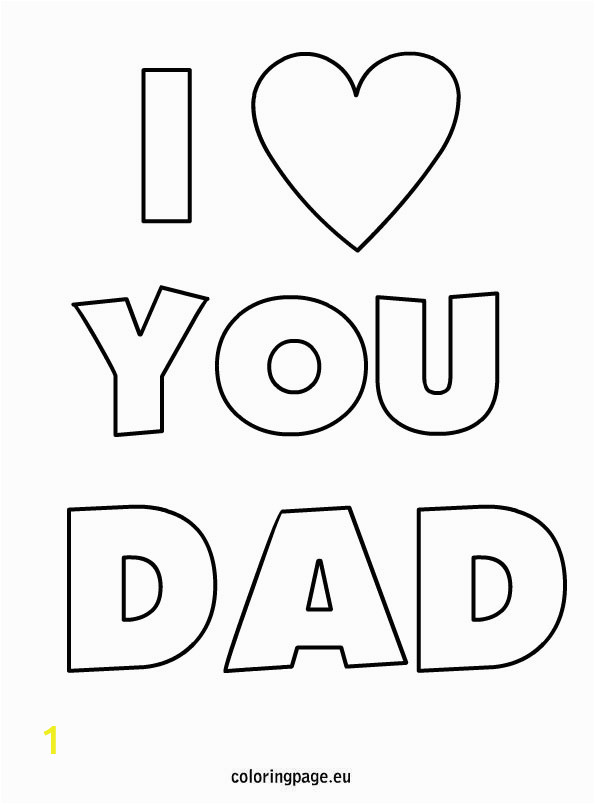 I Love You Papa Coloring Pages I Love Papa Coloring Pages Coloring Pages