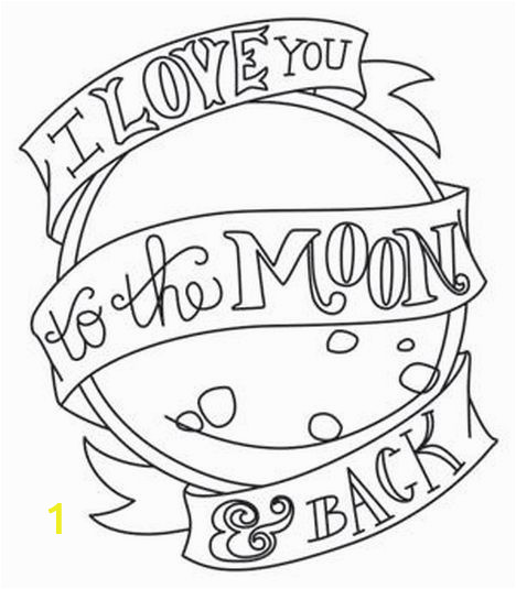 I Love You To The Moon And Back Coloring Pages part 2