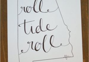 Alabama Football Wall Murals Alabama Roll Tide Hand Lettered Calligraphy State Outline