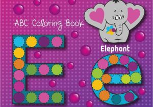 Alphabet Coloring Book for Preschoolers A Dot Markers & Paint Daubers Kids Activity Book Abc