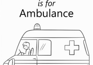 Ambulance Coloring Pages to Print Letter A is for Ambulance Coloring Page From Letter A Category