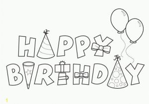 Birthday Coloring Pages for Aunts Happy Birthday Coloring Pages Template to Print for