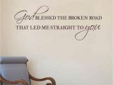 Christian themed Wall Murals God Blessed the Broken Road Decal Vinyl Wall Decal Quote Christian