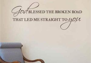 Christian themed Wall Murals God Blessed the Broken Road Decal Vinyl Wall Decal Quote Christian