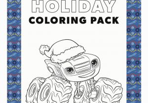 Coloring Pages for Nine Year Olds Blaze and the Monster Machines Holiday Coloring Pack