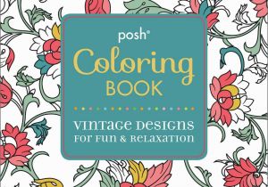 Creative Coloring Botanicals Art Activity Pages to Relax and Enjoy Amazon Posh Adult Coloring Book Vintage Designs for Fun