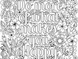Cute I Love You Coloring Pages Do More Of What Makes You Happy Coloring Page for Adults & Kids