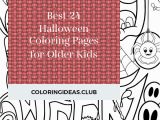 Easy Halloween Coloring Pages for Kids Best 24 Halloween Coloring Pages for Older Kids Best