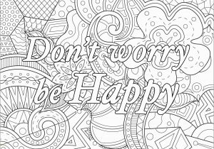 Free Coloring Pages for Adults Printable Hard to Color Don T Worry Be Happy Positive & Inspiring Quotes Adult