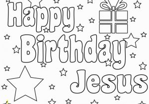 Free Happy Birthday Jesus Coloring Pages Happy Birthday Jesus Coloring Pages Printable