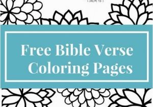 Free Printable Bible Coloring Pages with Scriptures Free Printable Bible Verse Coloring Page