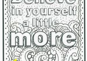 Free Printable Coloring Pages for Adults Only Quotes Believe In Yourself with Images