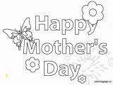 Free Printable Happy Mothers Day Coloring Pages Happy Mother S Day butterfly and Flower Coloring Page