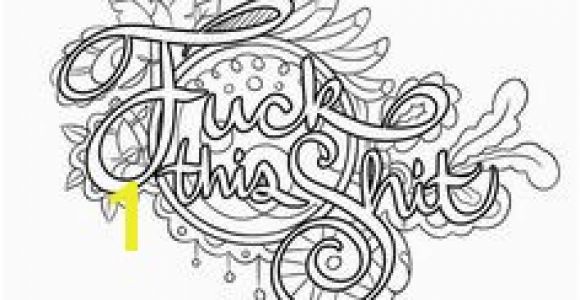Fuck This Shit Coloring Page This Cursing Coloring Book is Fucking Brilliant