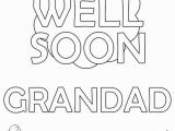 Get Well soon Grandpa Coloring Pages Get Well soon Coloring Pages Awesome Free Printable Get Well soon