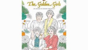 Golden Girls Coloring Pages Pdf ] Art Of Coloring Golden Girls 100 to Inspire