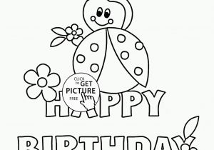 Happy Birthday Coloring Pages for Girls Happy Birthday Card with Ladybug Coloring Page for Kids