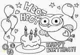 Happy Birthday Coloring Pages Printable Printable Coloring Pages for A Birthday Coloring Home