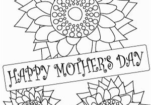 Happy Mothers Day Coloring Pages Mothers Day Coloring Pages T Ideas for Mom