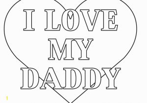 I Love My Dad Coloring Pages Fathers Day Card Coloring Pages Free