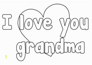 I Love You Nana Coloring Pages Mothers Day Coloring Pages Grandma